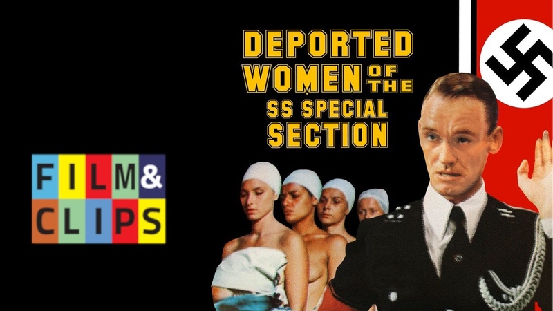 GESTAPO ESQUADRÃ O DA TORTURA 1976 ( Deported Women of the SS Special Section) Considerado como o 1º filme