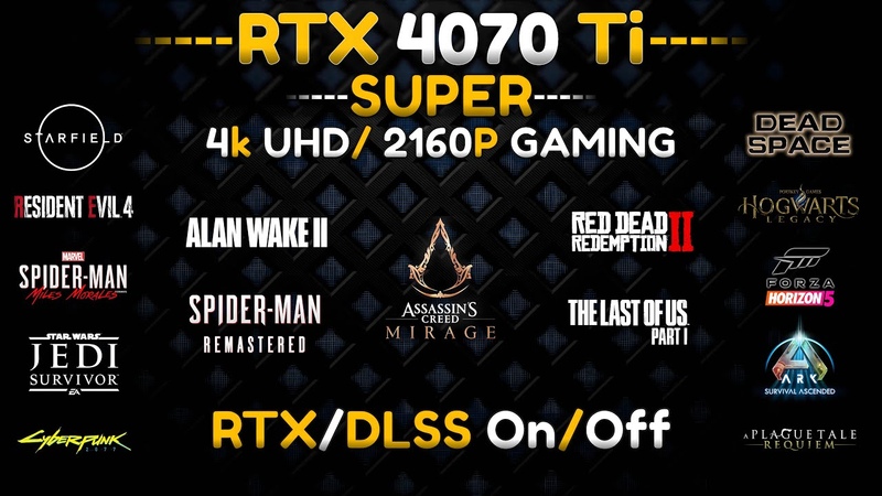 RTX 4070 Ti Super in 4 K, 2160 P With DLSS 3, RTX On Off, 25 Games