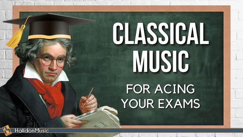 Classical Music for Acing Your