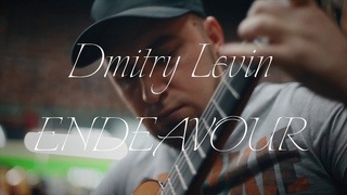 ENDEAVOUR || Dmitry Levin || Classical Guitar [Original]