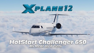 X-Plane 12 | HotStart CL650 | As Real as it Gets