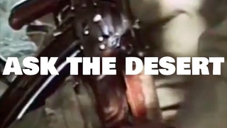 Ask the Desert - Soviet-Afghan War Song