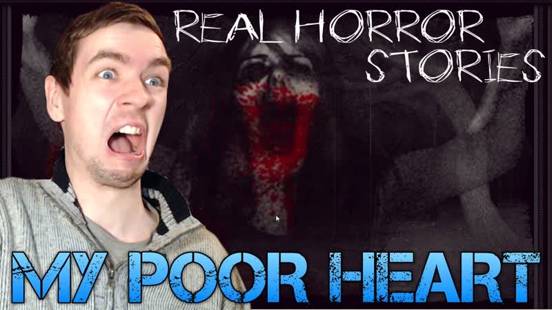 Real Horror Stories MY POOR HEART Browser based horror game Commentary, Face cam