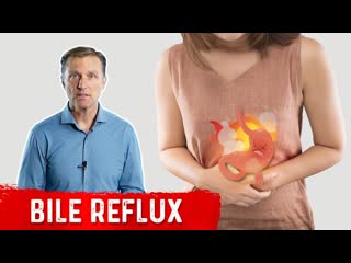 What is Bile Reflux
