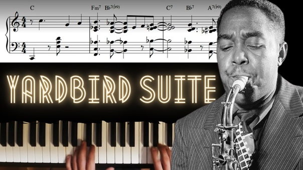 Yardbird Suite Solo Piano Arrangement Jazz Piano Lesson,