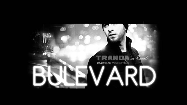 Tranda Bulevard (cu