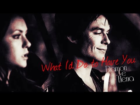 Damon Elena, , What Id do to have