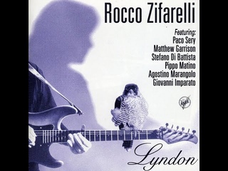 Rocco Zifarelli  - LYNDON (1998)  Full Album