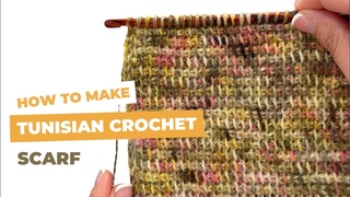 How to make beautiful Tunisian crochet scarf