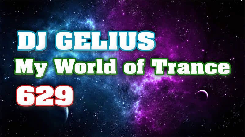 DJ GELIUS My World of Trance