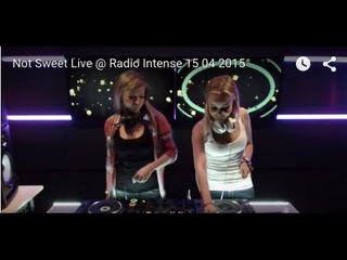 Not Sweet   Live @ Radio Intense 15 04 2015