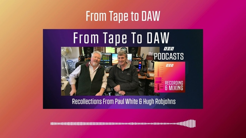 From Tape to DAW,