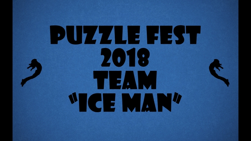 Puzzle Fest 2018 Team Ice man