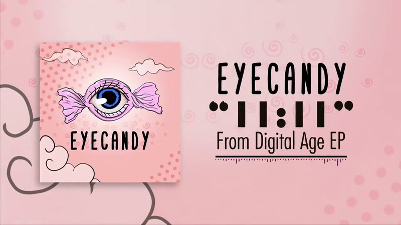 EYECANDY 11:11 (single) ( Pop Punk, Power Pop,