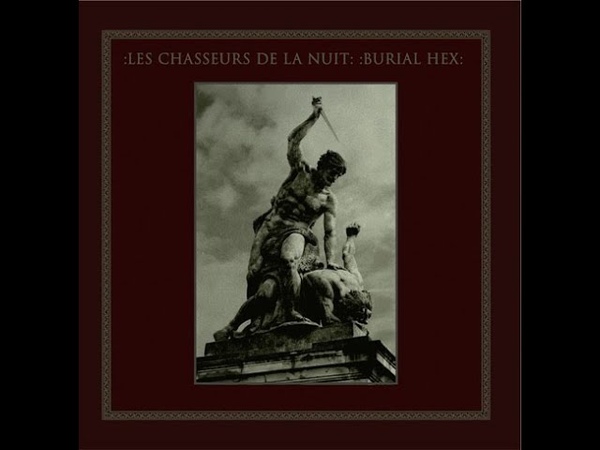 Les Chasseurs de la Nuit Burial
