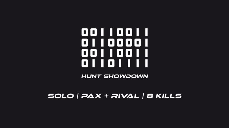 Solo, Pax + Rival, 8 kills, Hunt