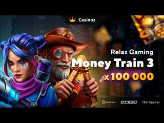 Money Train 3  (Relax Gaming)  slot review