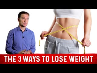 Top 3 Ways To Lose Weight  Dr. Berg on Weight Loss