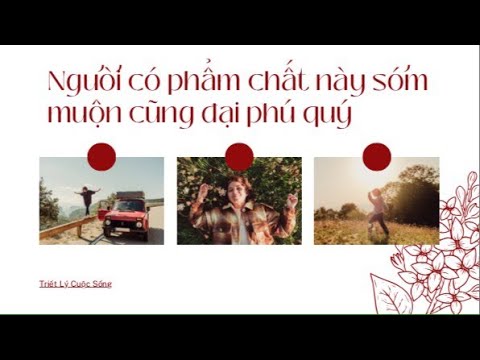 Người có phẩm chất này sớm muộn cũng đại phú