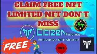 Claim Free NFT // Limited NFT airdrop Citizen Finance //Don’t Miss