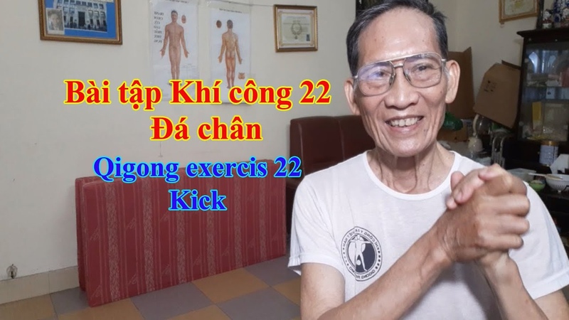 Bài tập Khí công 22. Đá chân l Bs Do Nguyen