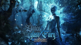 Fuimafairy - Dance of the Glass Fairy