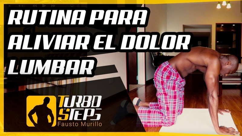 RUTINA PARA ALIVIAR EL DOLOR