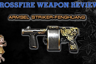 CrossFire China : Armsel Striker-Fenghuang (Golden Dragon) [Review] !