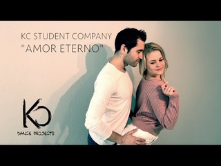 KC STUDENT COMPANY - CHOREOGRAPHY AMOR ETERNO by DANY J