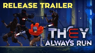 They Always Run