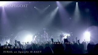 SCAPEGOAT  LAST ONEMAN TOUREND ROLLFINAL at spotify O-EASTSPOT